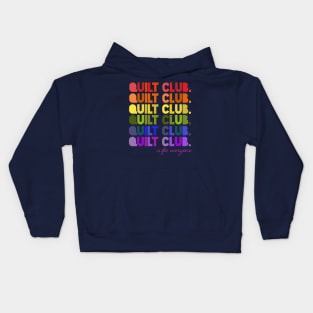 Quilt Club is for everyone pride Kids Hoodie